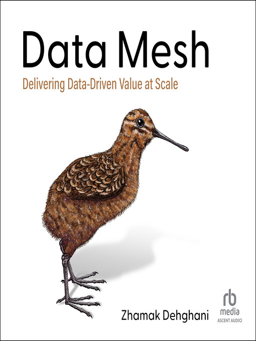 Title details for Data Mesh by Zhamak Dehghani - Available